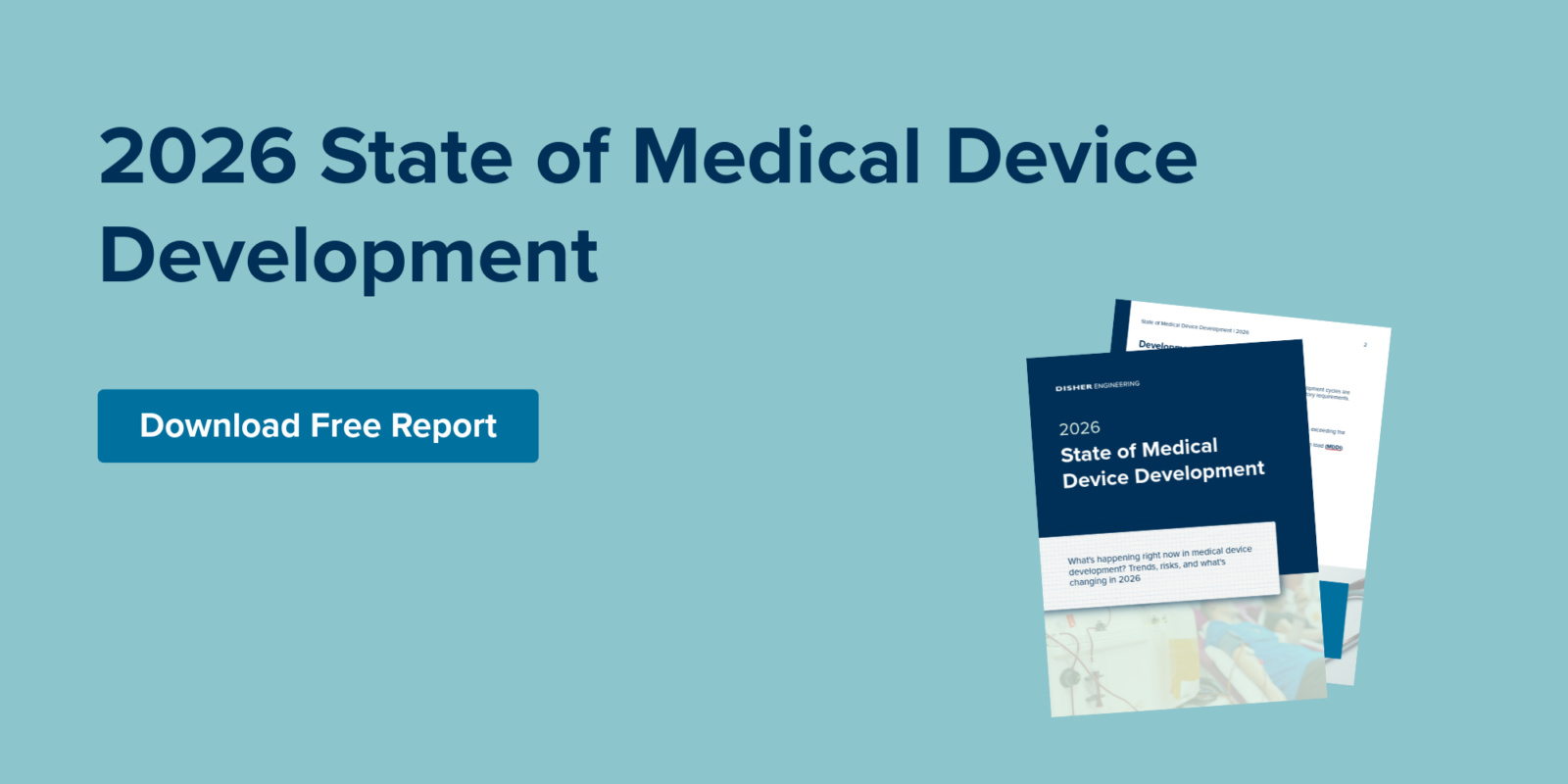2026 state of medical device development report